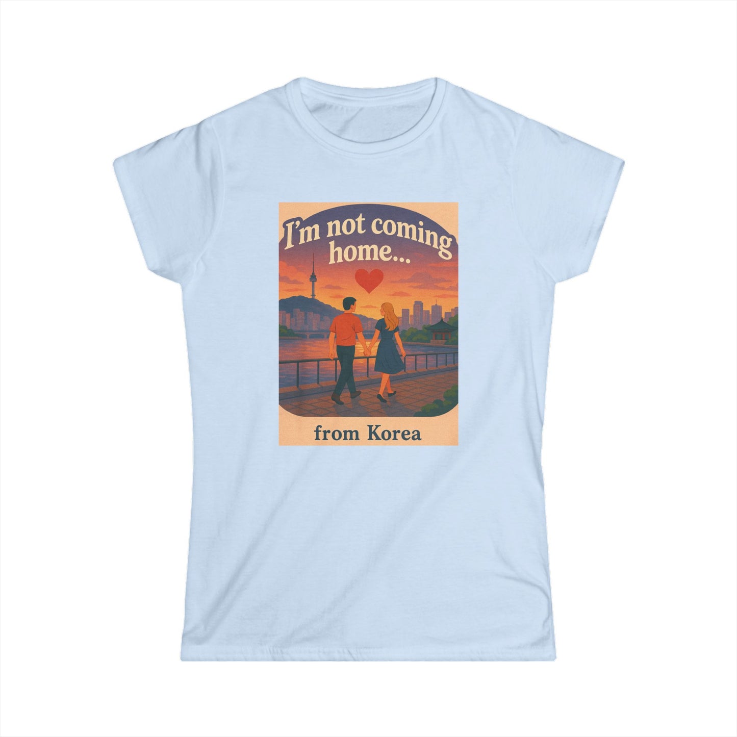 I'm not coming home... from Korea. Vintage Travel Women's Tee: Travel Shirt, Gift for Travelers, Airplane Tee, Adventure Apparel, Women’s Softstyle