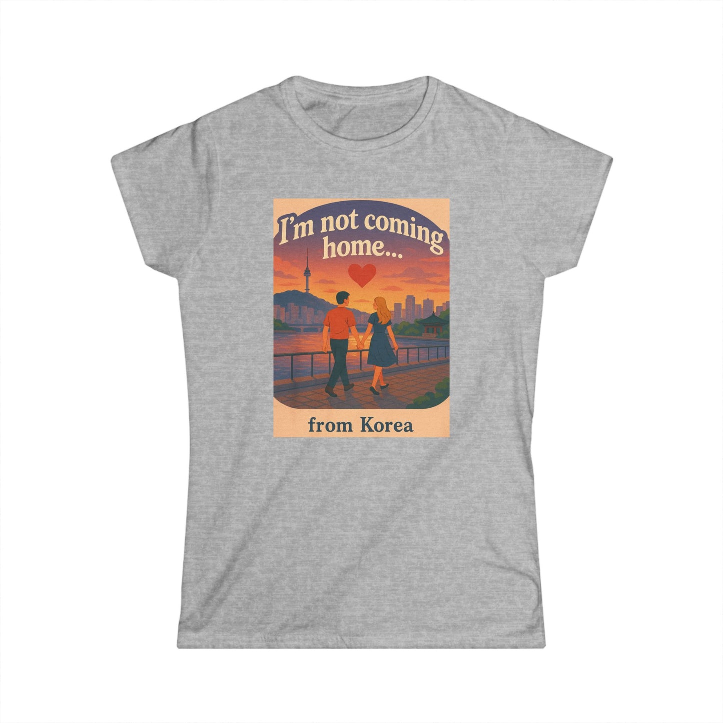 I'm not coming home... from Korea. Vintage Travel Women's Tee: Travel Shirt, Gift for Travelers, Airplane Tee, Adventure Apparel, Women’s Softstyle