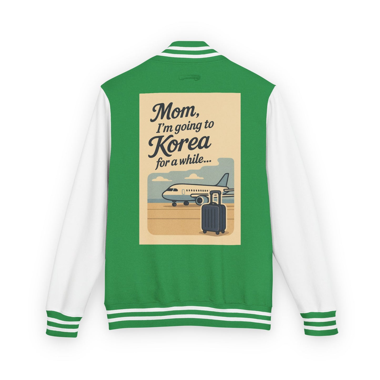 Mom I'm Going to Korea Letterman Jacket - Travel