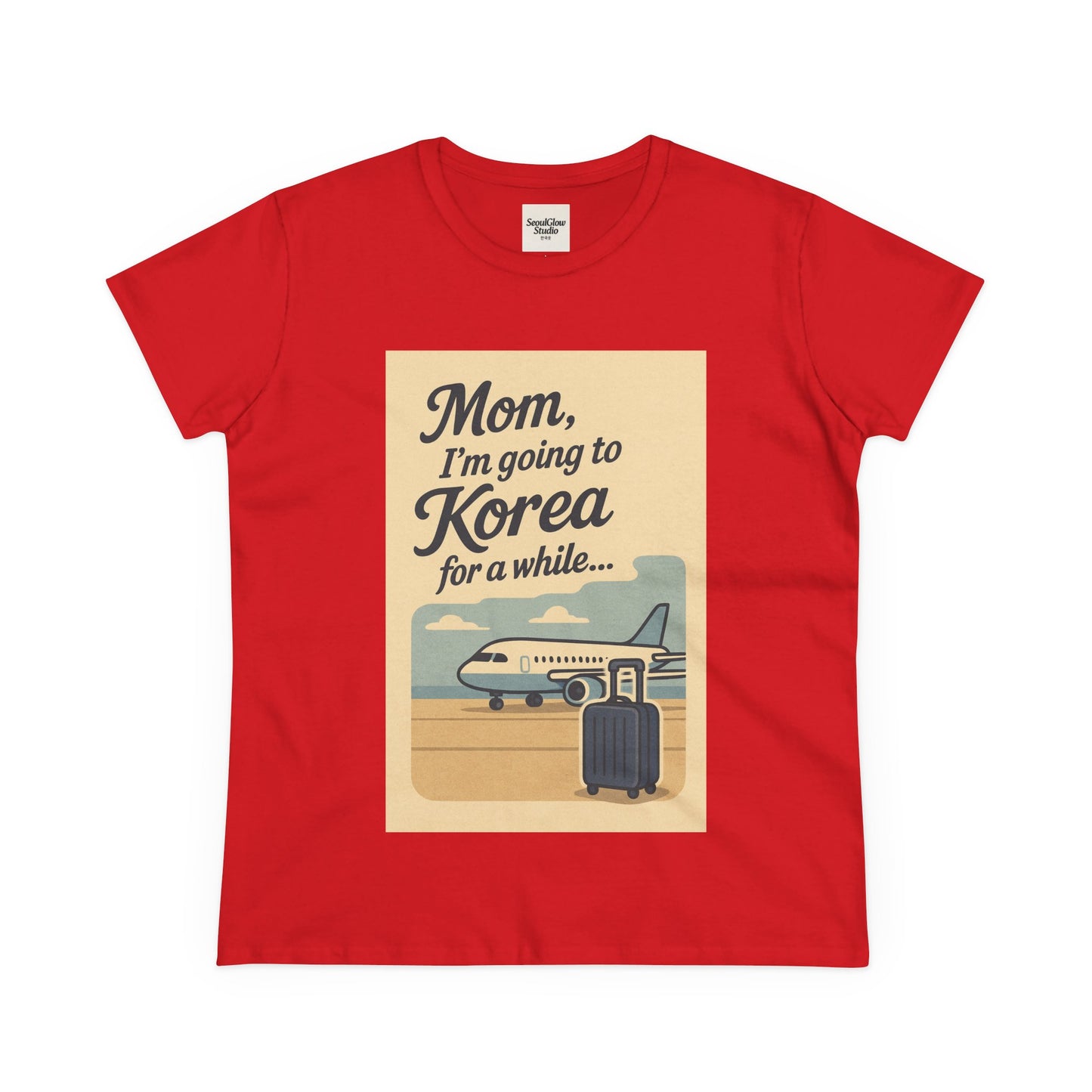 Mom I'm Going to Korea Travel Women's Tee