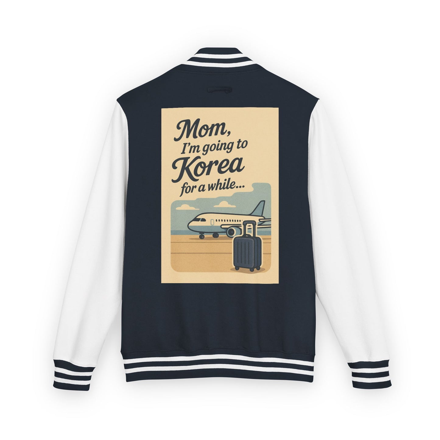 Mom I'm Going to Korea Letterman Jacket - Travel