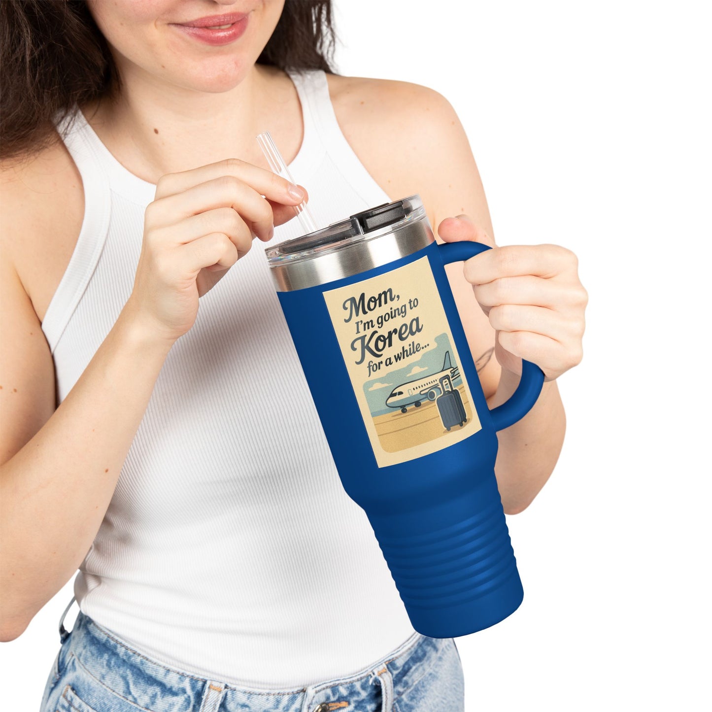 Mom I'm going to Korea ! Travel Mug with Inspirational Quote, Perfect for Travelers, Moms, Gifts for Coffee Lovers, Adventure Gear