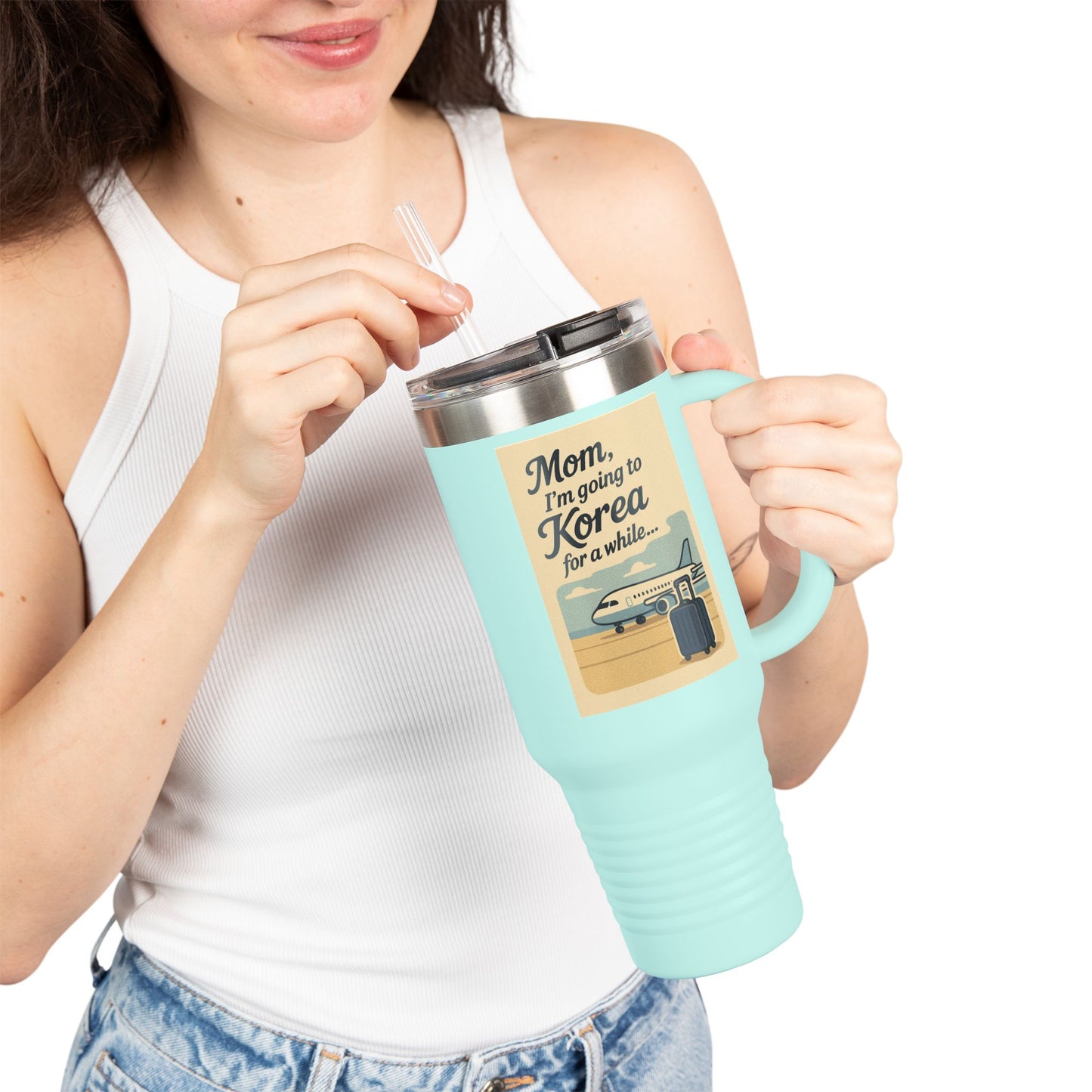 Mom I'm going to Korea ! Travel Mug with Inspirational Quote, Perfect for Travelers, Moms, Gifts for Coffee Lovers, Adventure Gear
