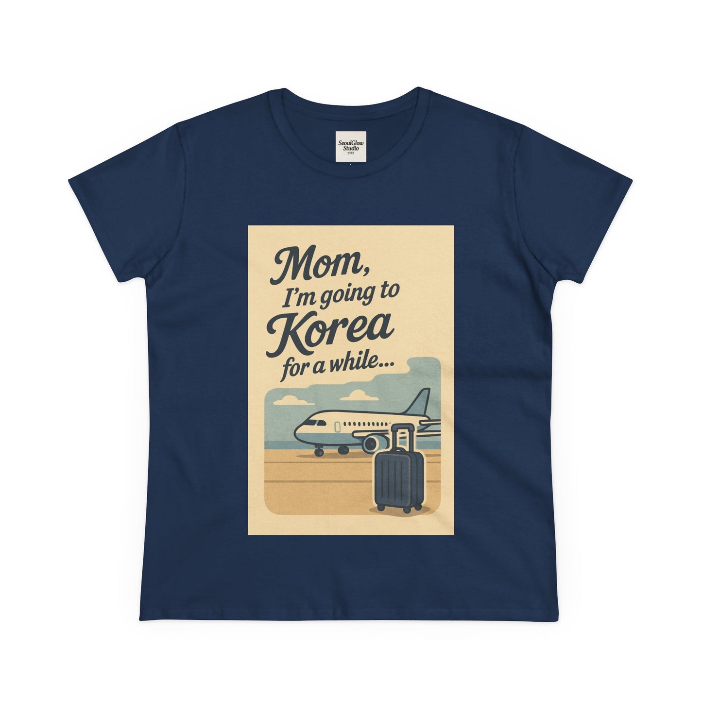 Mom I'm Going to Korea Travel Women's Tee